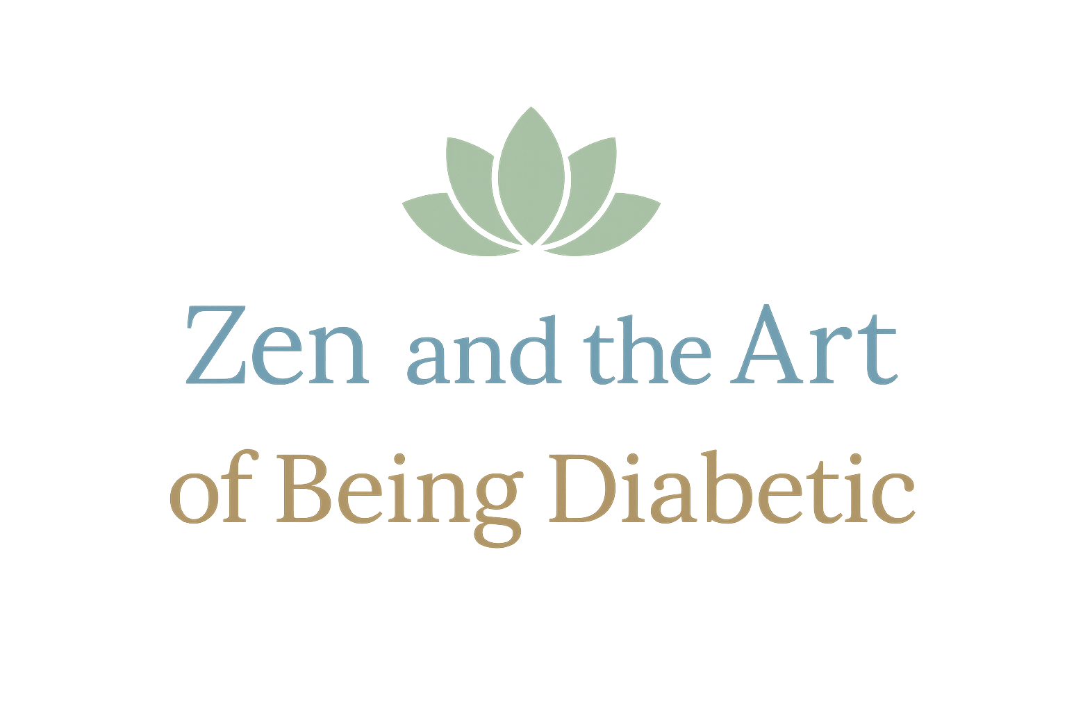 Zen and the Art of Being Diabetic